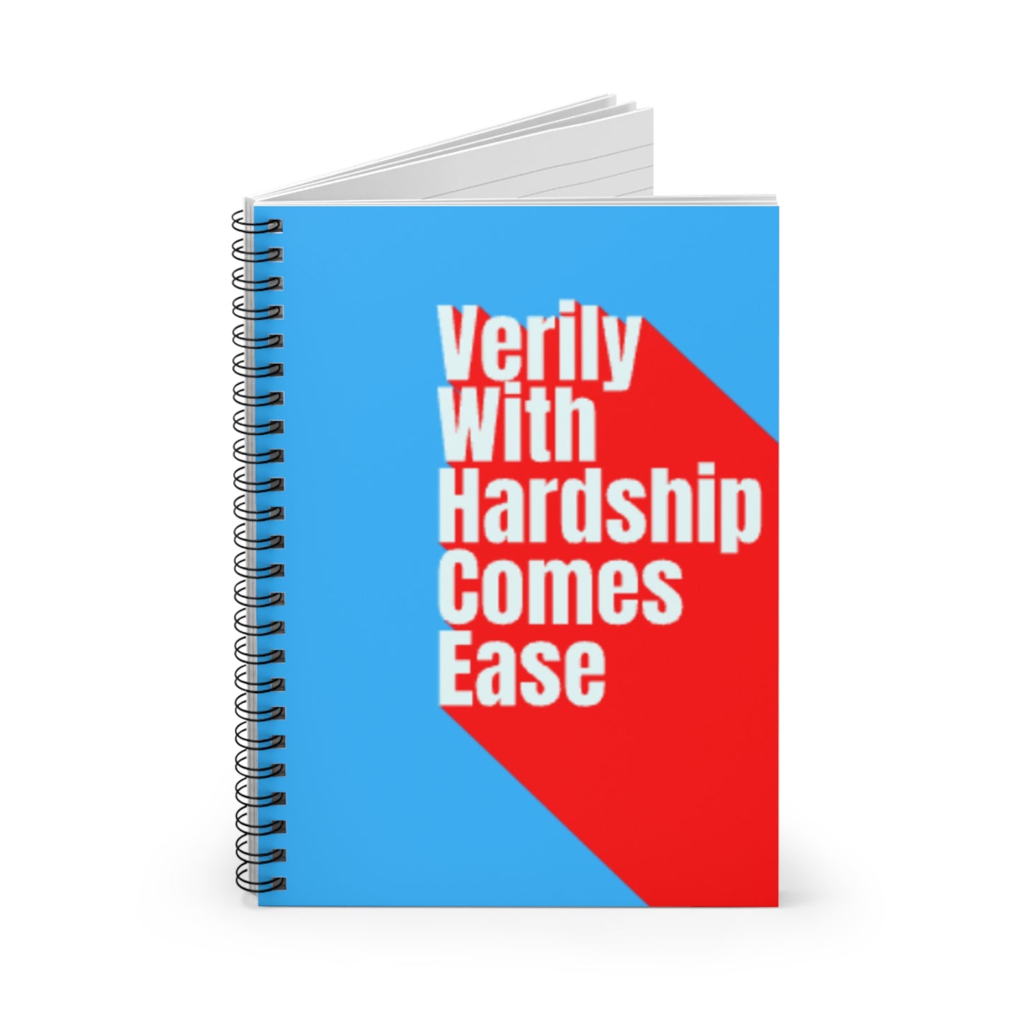 "Verily With Hardship Comes Ease" - Journal